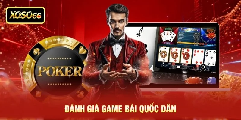 Đánh giá game bài quốc dân Đánh giá game bài quốc dân